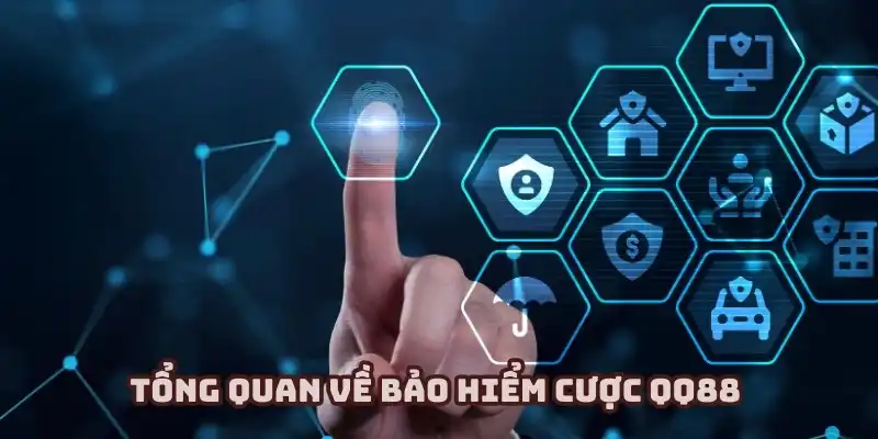 Bảo hiểm cược QQ88 mang đến nguồn lợi lớn cho hội viên